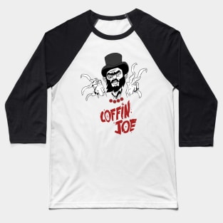 coffin joe Baseball T-Shirt